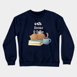 Cats, books & coffee Crewneck Sweatshirt